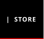 |  STORE